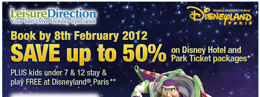 Book by 8th February 2012 - SAVE up to 50% on Disney Hotel and Park Ticket packages*