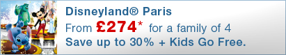 Disneyland® Paris from £274* for a family of 4 - Save up to 30% + Kids Go Free.