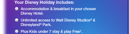 Save up to 50%* on your Disneyland&reg; Paris Holiday. Offer ends 7th August 2011.